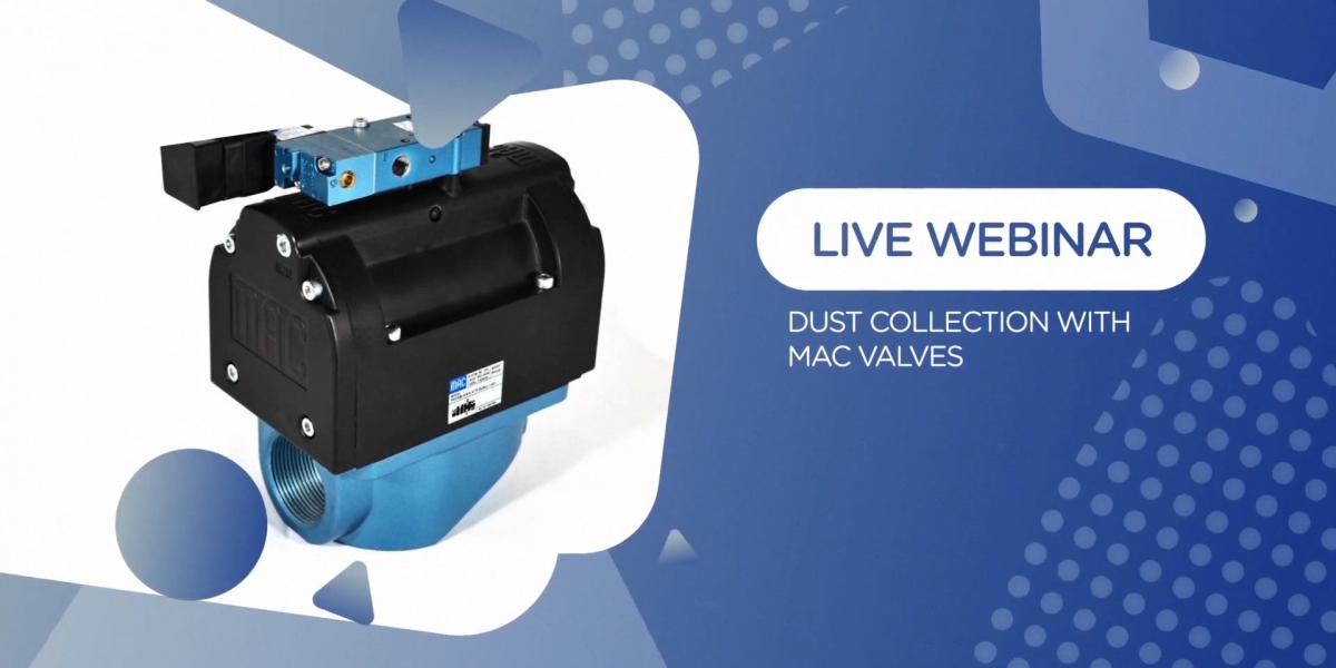 FPE Toolbox Explainer Series Webinar: Dust Collection with MAC Valves